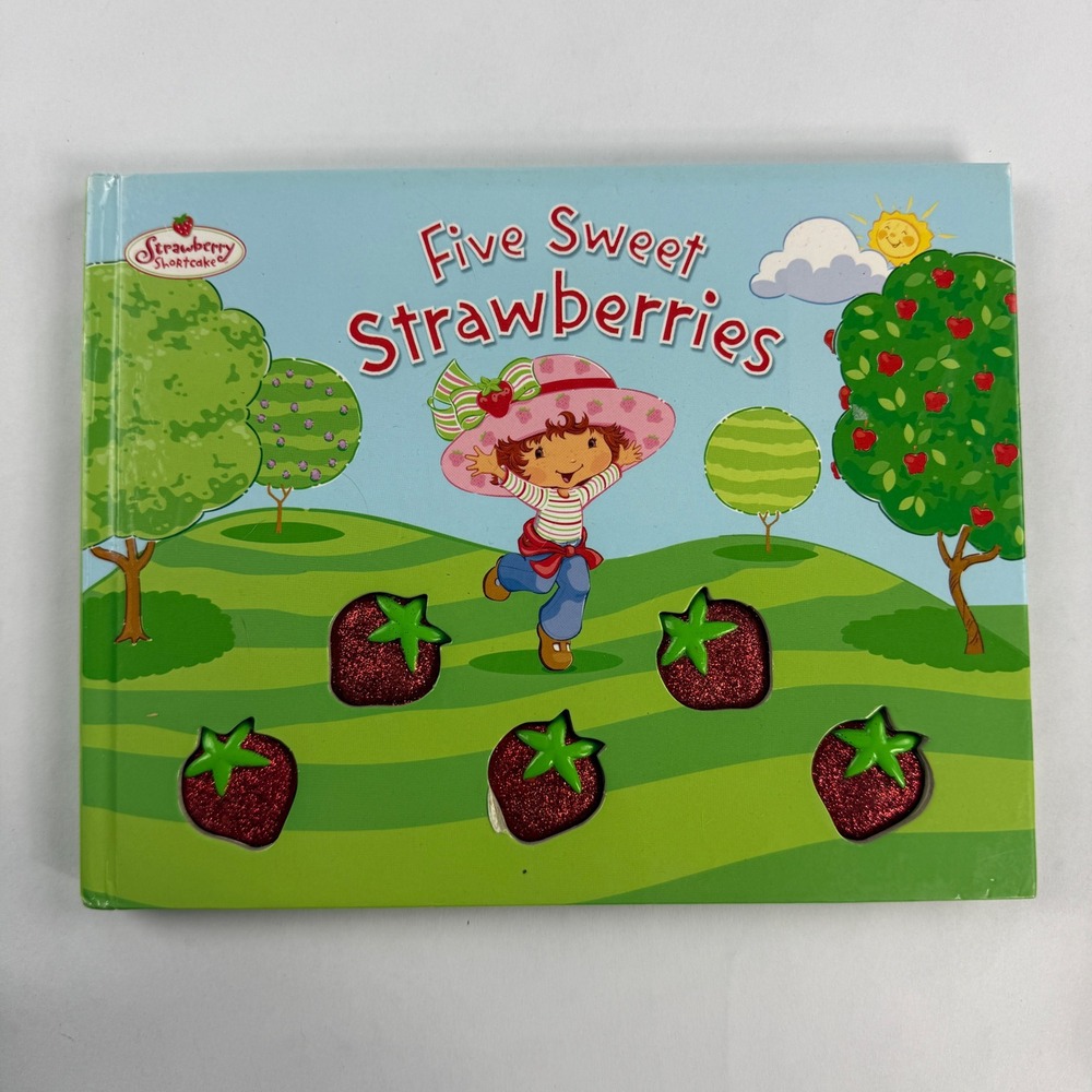Strawberry Shortcake Five Sweet Strawberries Hardcover 2004 Megan E Bryant Book